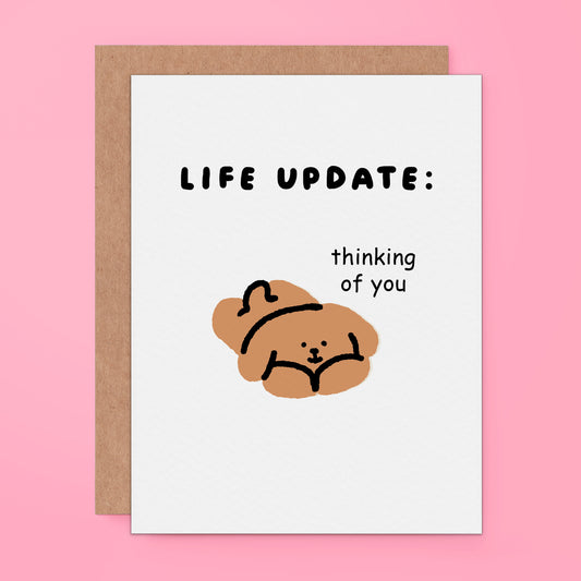 Greeting card with a cute illustration and text 'Life Update: thinking of you'