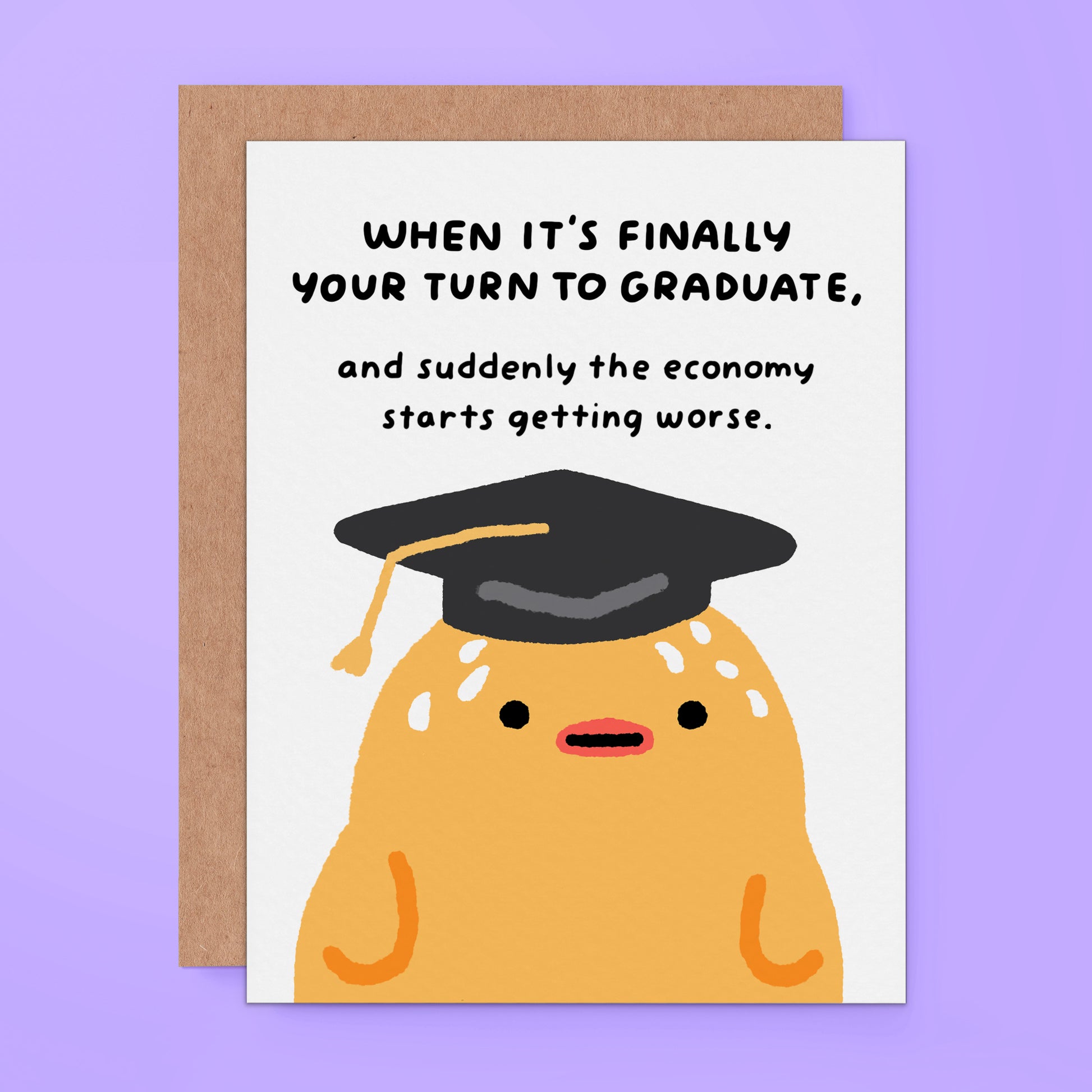 Funny graduation card featuring a nervous yellow character duck chick in a graduation cap with text about graduating as the economy gets worse.