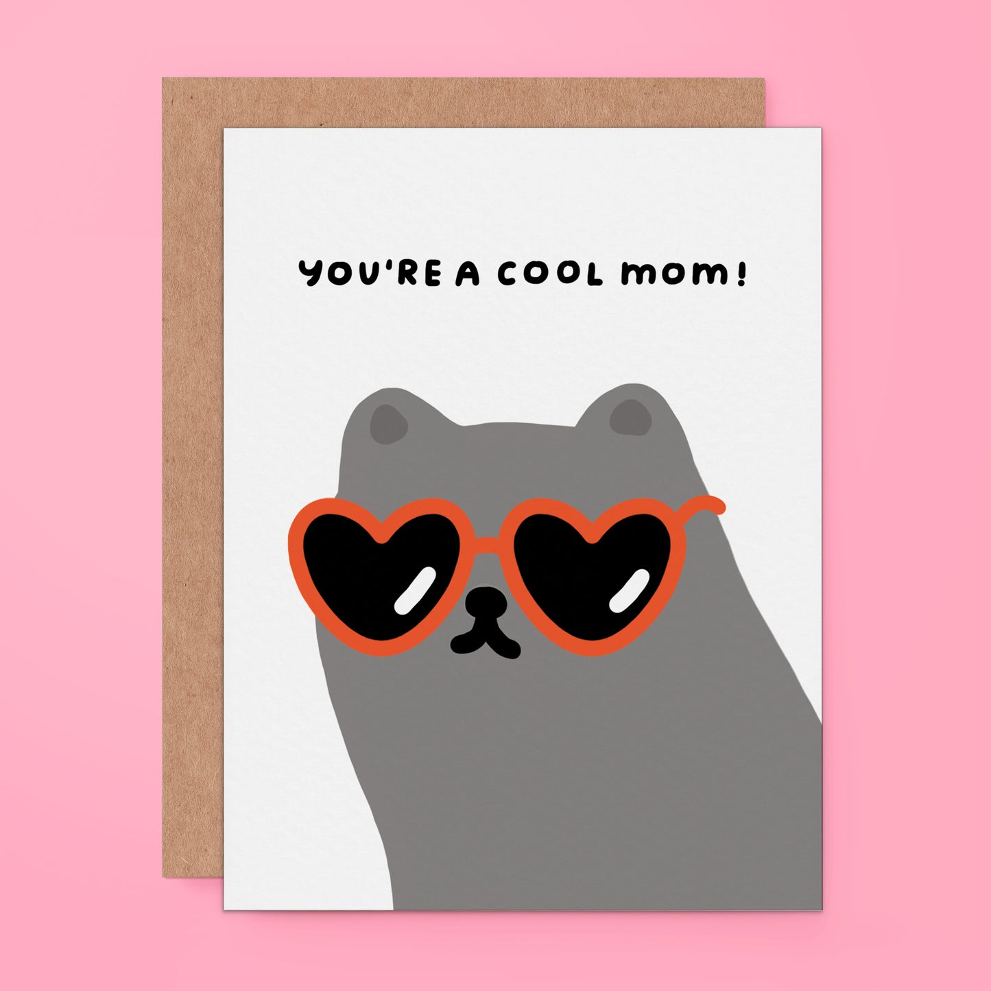 Mother’s Day card for mom featuring a cool illustrated cat wearing heart-shaped sunglasses with the text “You’re a cool mom”