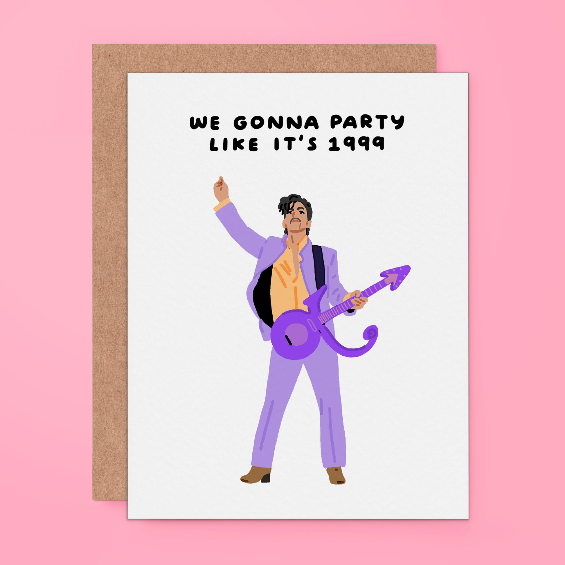 A Prince-inspired birthday card featuring “We Gonna Party Like It’s 1999.” Perfect for music lovers, 90s nostalgia, and fun birthdays.