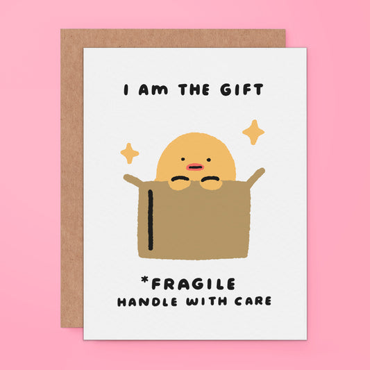 I Am The Gift - Handle With Care