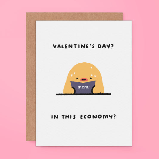 Valentine’s Day Card - In This Economy?