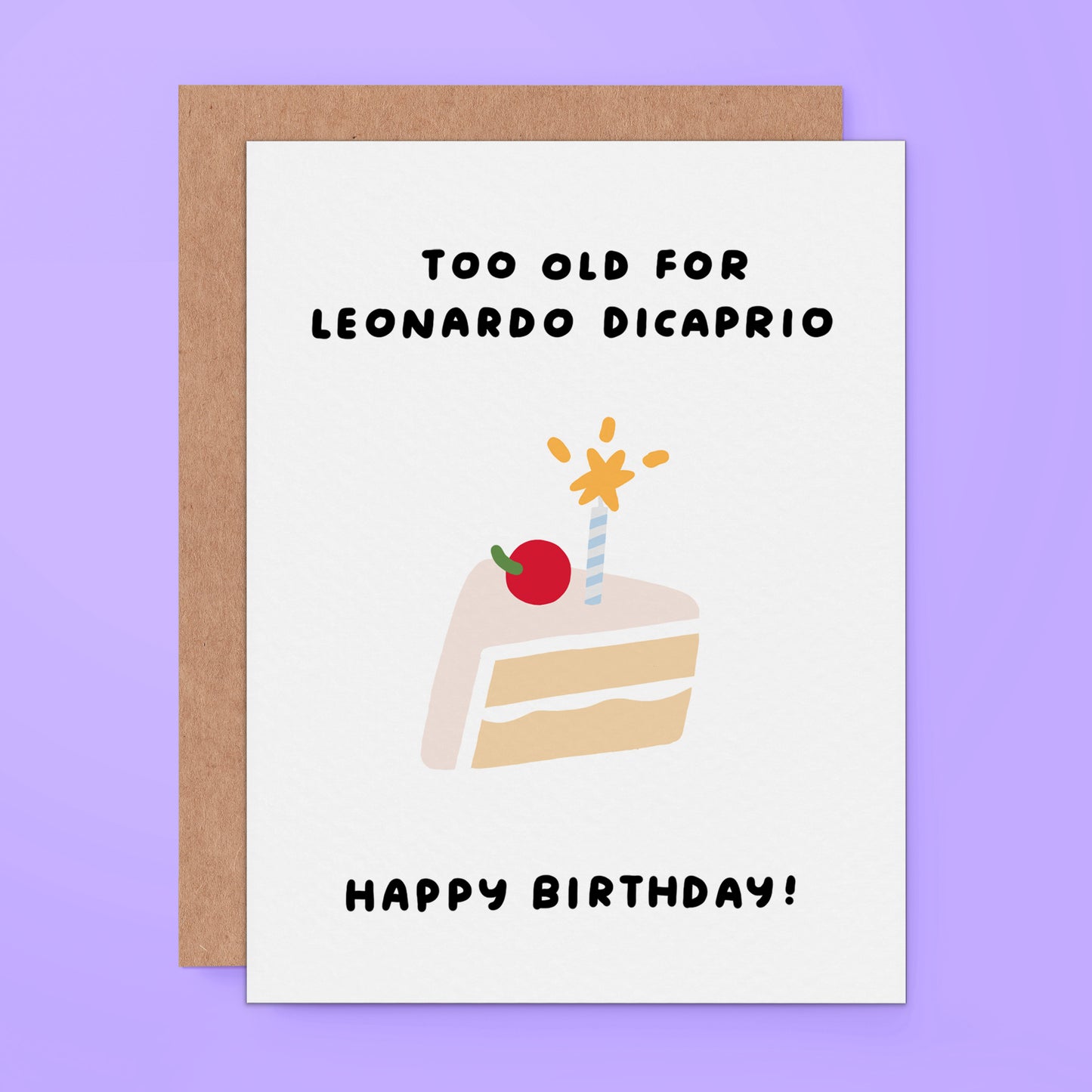 Too Old for Leonardo DiCaprio Funny Birthday Card 