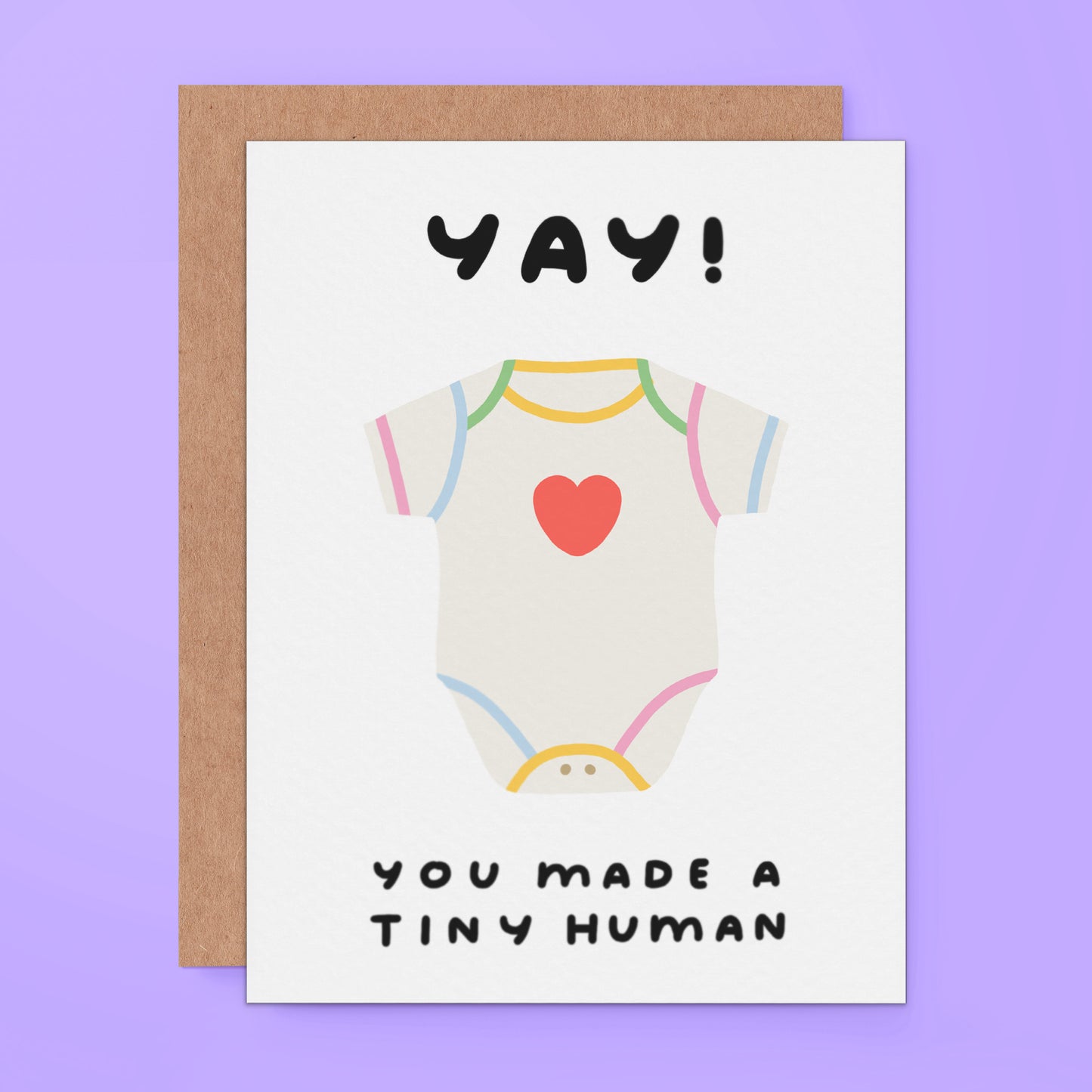 Yay - You Made A Tiny Human