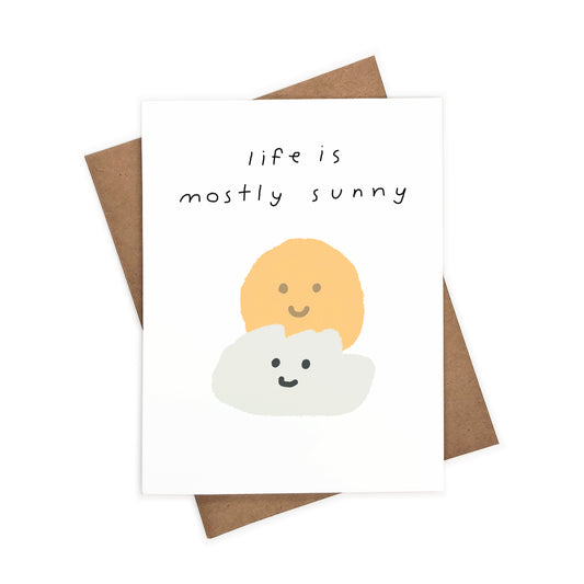 Life is Mostly Sunny