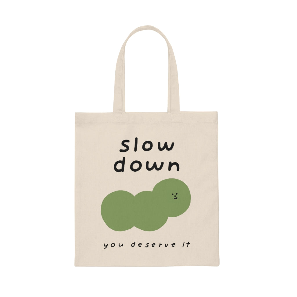 Slow Down - Canvas Tote Bag