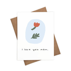 I Love You Mom Trees | Eco-Friendly Greeting Card