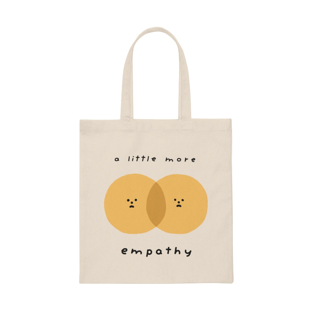 A Little More Empathy - Canvas Tote Bag